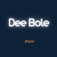 Dee Bole feat W N A Single