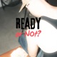 Ready or Not Single