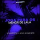 Joga para os Menor de Lala Single