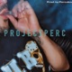 Project Perc EP