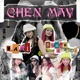 CHEN MÂY Single
