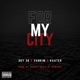 For My City feat Sky 38 Single