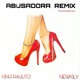 King Raulito Abusadora Esenciaking Single