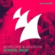 School Daze Single