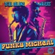 Funky Micheal Single