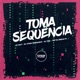 Toma Sequência feat Prime Funk MC Marlon PH Single