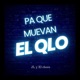 Pa Que Muevan el Qlo feat El Choco Single