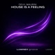 House is a feeling Single