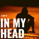 In My Head Single