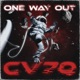 ONE WAY OUT