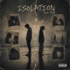 Isolation feat Chan Single