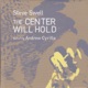 The Center Will Hold feat Andrew Cyrille