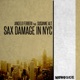Sax Damage in NYC Single