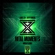 Vital Moments MNDSCP Remix Single