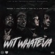 Wit Whateva Single