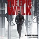 The Epic Walk Slowed Version Single