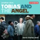 Dove Tobias and the Angel