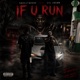 If u run feat Sak24savage Single