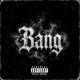 Bang Single