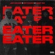 Eater Single