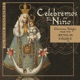 Celebremos el Niño Christmas Delights from the Mexican Baroque