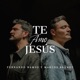 Te Amo Jesús Single