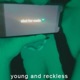 Young and Reckless Single