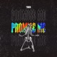 Promise Me Single