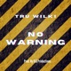 No Warning Single