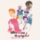 Dream Knight Special Single