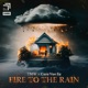 Fire To the Rain Single