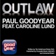 Outlaw feat Caroline Lund