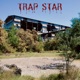 Trap Star Single