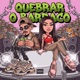 Quebrar o Barraco Single