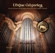 L orgue Grégorien A Year of Chant Based Organ Music from the London Oratory
