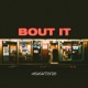 bout it Single