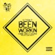 Been Workin feat Douper Yonnie 5inco Single