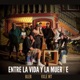 Entre la Vida y la Muerte feat Vxle Mt Single