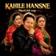 Kahile Hansne Single