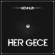 Her Gece Single