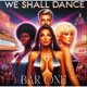 WE SHALL DANCE feat DANIAC Radio Edit Single
