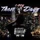 These Dayz Single