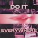 Do It Everywhere Single
