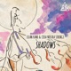 Shadows EP