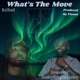 What s The Move feat dooleykeepdatooley Remix Single
