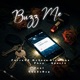 Buzz Me feat Chazzdog Single