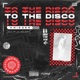 To the Disco Single