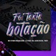 Foi Tanta Botação Single
