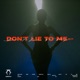 Don t Lie To Me Single