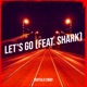 Let s Go Single feat Shark Single